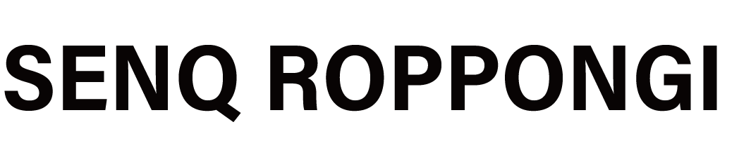 SENQ ROPPONGI